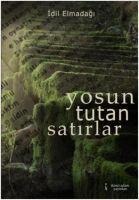 Yosun Tutan Satirlar - Idil Elmadagi