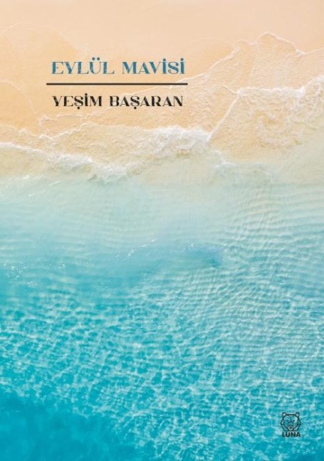 Eylül Mavisi - Yesim Basaran