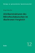 Cover-Bild zum Titel 'Attributstrukturen des Mittelhochdeutschen im diachronen Vergleich' von 'Birgit Barufke'