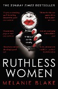 Cover-Bild zum Titel 'Ruthless Women' von 'Melanie Blake'