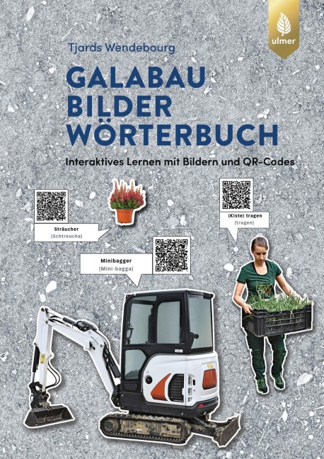 GaLaBau-Bilder-Wörterbuch - Tjards Wendebourg