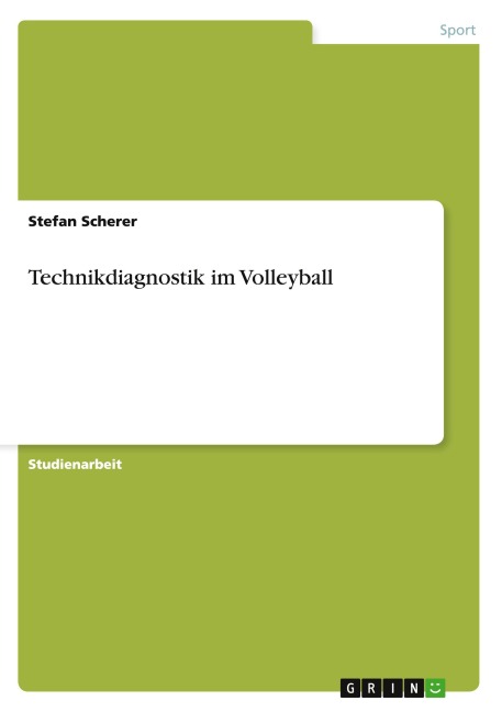 Technikdiagnostik im Volleyball - Stefan Scherer