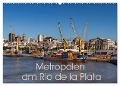 Metropolen am Rio de la Plata (Wandkalender 2025 DIN A2 quer), CALVENDO Monatskalender - Berlin Schön