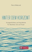 Cover-Bild zum Titel 'Hinter dem Horizont' von 'Petra Hillebrand'