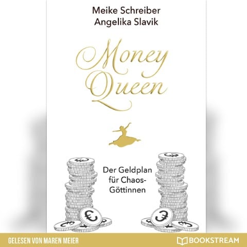 Money Queen - Meike Schreiber, Angelika Slavik