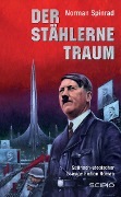 Cover-Bild zum Titel 'Der Stählerne Traum' von 'Norman Spinrad'