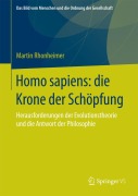 Cover-Bild zum Titel 'Homo sapiens: die Krone der Schöpfung' von 'Martin Rhonheimer'