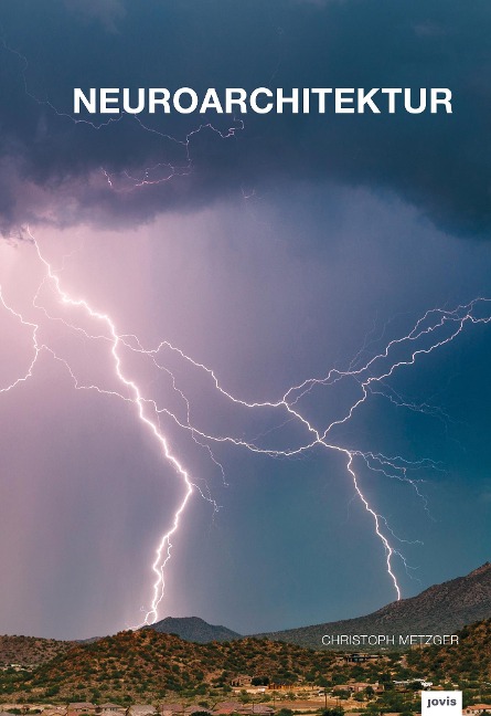 Neuroarchitektur (DE) - Christoph Metzger