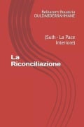 La Riconciliazione - Belkacem Bouasria Ouldabderrahmane