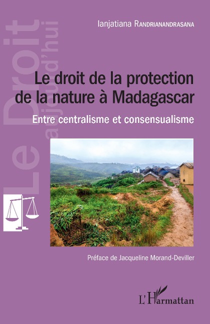 Le droit de la protection de la nature à Madagascar - Randrianandrasana