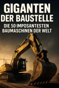 Cover-Bild zum Titel 'Giganten der Baustelle' von 'Lina Neumann'