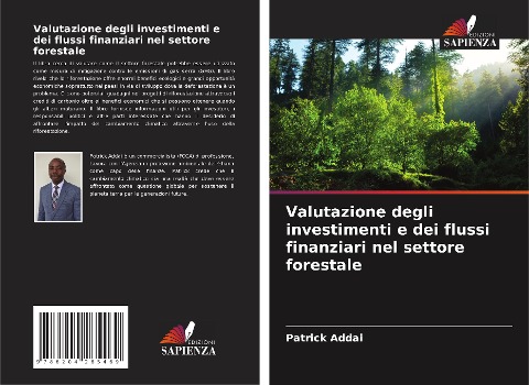 Valutazione degli investimenti e dei flussi finanziari nel settore forestale - Patrick Addai