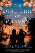 Cover-Bild zum Titel 'The Lost Girl of Craven County' von 'Emily Matchar'