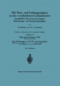Die Heiz- und Lüftungsanlagen in den verschiedenen Gebäudearten - Max Hottinger, Wilhelm Von Gonzenbach