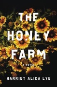 Cover-Bild zum Titel 'The Honey Farm' von 'Harriet Alida Lye'