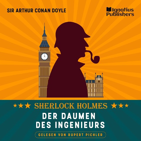 Der Daumen des Ingenieurs - Arthur Conan Doyle