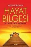 Hayat Bilgesi - Mümin Sekman