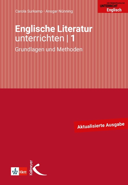 Englische Literatur unterrichten 1 - Ansgar Nünning, Carola Surkamp