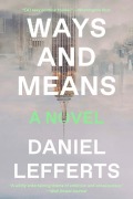 Cover-Bild zum Titel 'Ways and Means' von 'Daniel Lefferts'