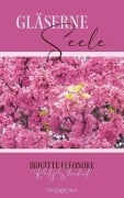 Cover-Bild zum Titel 'Gläserne Seele' von 'Brigitte Eleonore Ratz-Shahid'