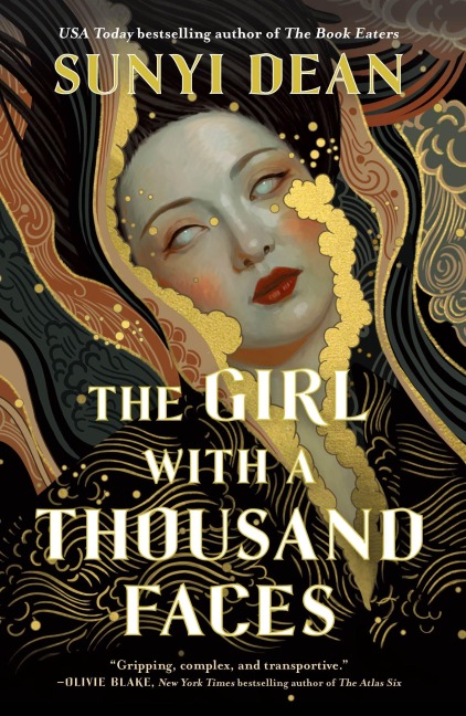 The Girl with a Thousand Faces - Sunyi Dean