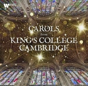 Carols from King's College,Cambridge - Cambridge/Willcocks/Ledger Choir of King's College