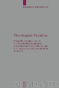 Cover-Bild zum Titel 'Theologiae Facultas' von 'Johannes Wischmeyer'