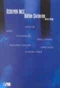 Cover-Bild zum Titel 'Bütün Siirlerim Birinci Kitap' von 'Özdemir Ince'
