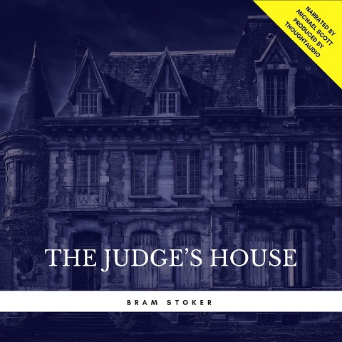 The Judge's House - Bram Stoker