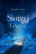 Cover-Bild zum Titel 'Sihirli Gazete' von 'Pinar Pars'