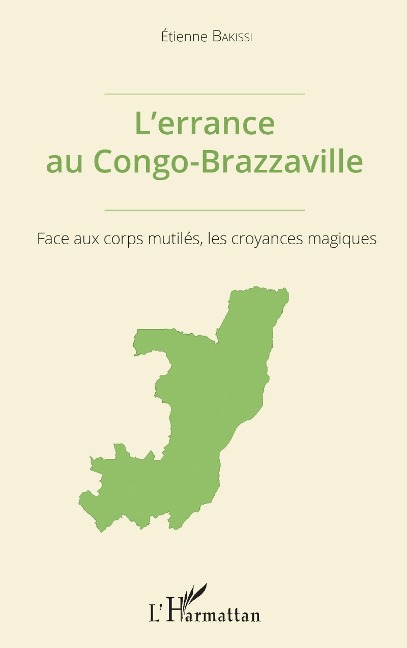 L'errance au Congo-Brazzaville - Etienne Bakissi
