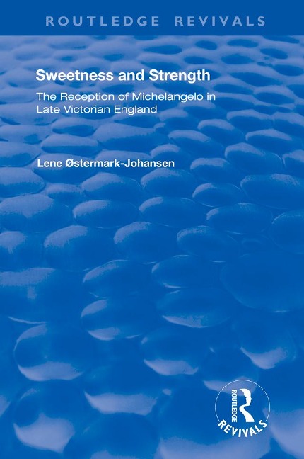 Sweetness and Strength - Lene Østermark-Johansen