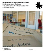 Cover-Bild zum Titel 'Grundbuchunterlagen in Archiven' von ''
