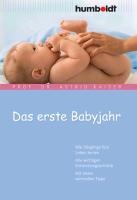 Das erste Babyjahr - Astrid Kaiser