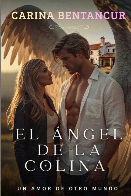 El Angel De La Colina - Carina Bentancur Bentancur, Carina Bentancur