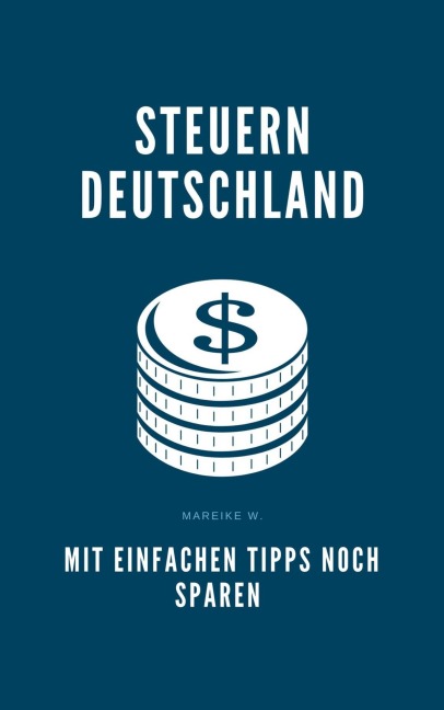 Steuern Deutschland - Mareike W.