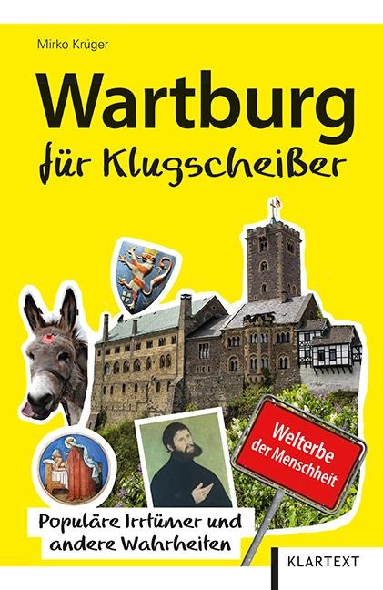 Wartburg für Klugscheißer - Mirko Krüger