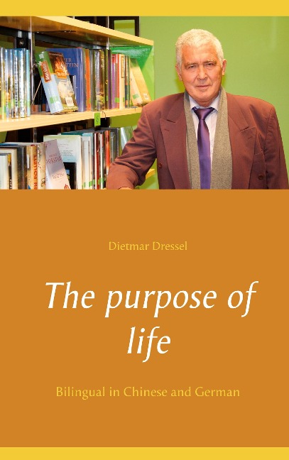 The purpose of life - Dietmar Dressel