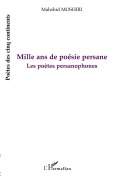 Cover-Bild zum Titel 'Mille ans de poésie persane' von 'Mahshid Moshiri'