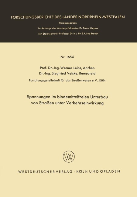 Spannungen im bindemittelfreien Unterbau von Straßen unter Verkehrseinwirkung - Werner Leins
