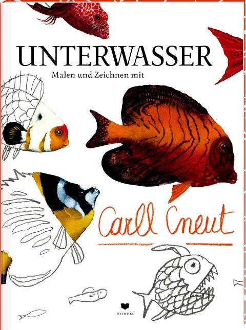 UNTERWASSER - Carll Cneut