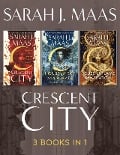 Crescent City ebook Bundle: A 3 Book Bundle - Sarah J. Maas