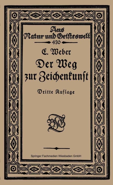 Der Weg zur Zeichenkunst - Ernst Weber