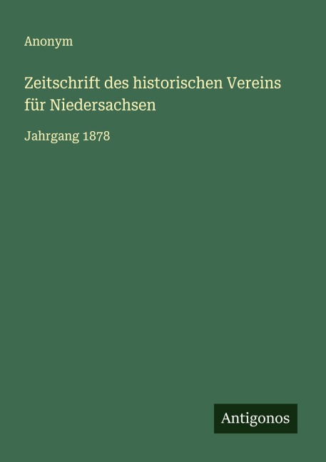 Zeitschrift des historischen Vereins für Niedersachsen - Anonym