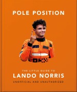Cover-Bild zum Titel 'Pole Position: The Little Guide to Lando Norris' von 'Oh'