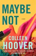 Cover-Bild zum Titel 'Maybe Not' von 'Colleen Hoover'