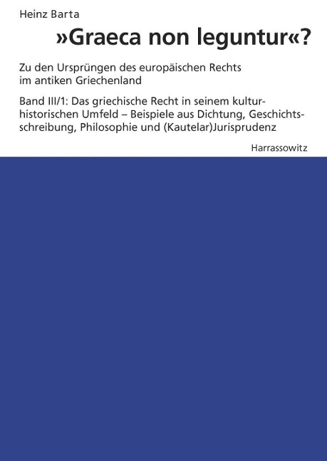 "Graeca non leguntur" - Heinz Barta