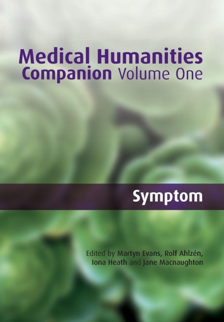 Medical Humanities Companion - Martyn Evans, Iona Heath, Rolf Ahlzen