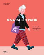 Cover-Bild zum Titel 'Oma ist ein Punk' von 'Claire Philip'