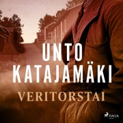 Cover-Bild zum Titel 'Veritorstai' von 'Unto Katajamäki'